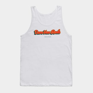 Dave Van Ronk Tank Top